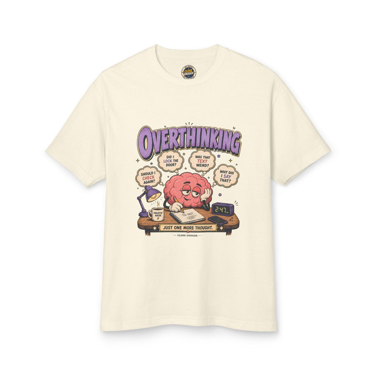 Overthinking at 2:47 graphic tee in Faded Cream by CLOSE ENOUGH