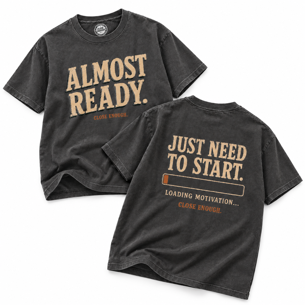 Almost Ready Tee
