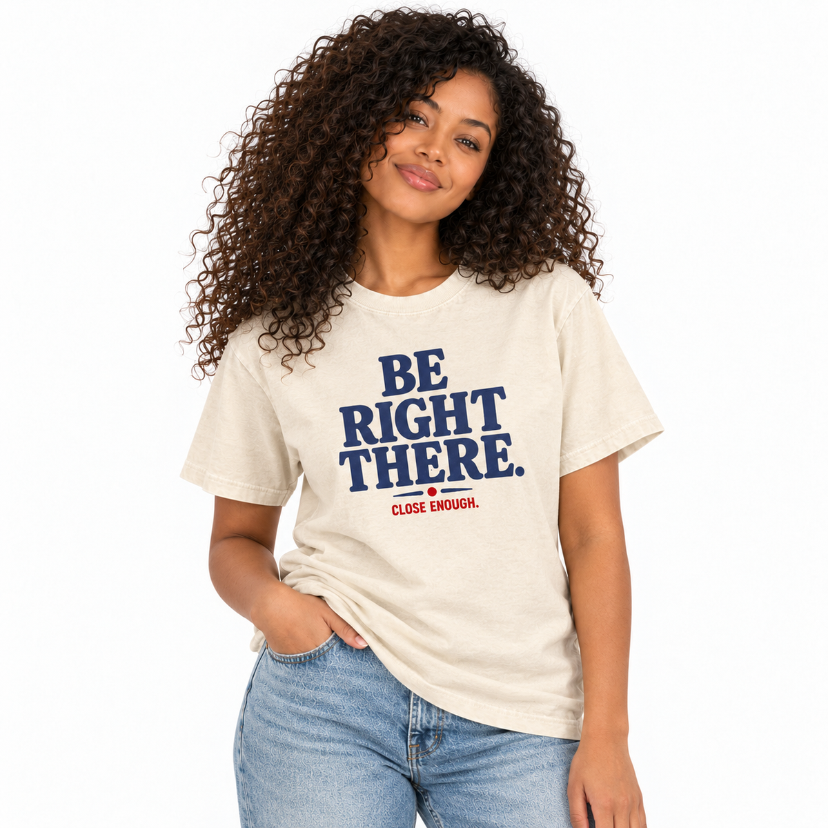 Woman wearing the Be Right There cream graphic tee