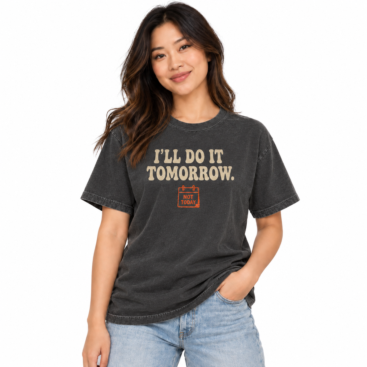 Woman wearing the I'll Do It Tomorrow faded black graphic tee